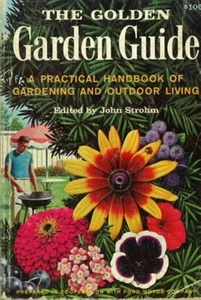 Der goldene Gartenführer Ein praktisches Handbuch für Gartenarbeit und Outdoor-Wohnen - Bild 1 von 1