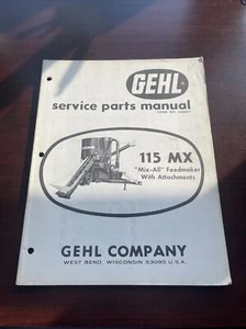 Gehl 115MX Grinder Mixer Service Parts Manual - Picture 1 of 2