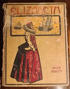 Elizabeth Queen of England ALTEMUS' YOUNG PEOPLES LIBRARY HC ILLUSTRATED 1900 - Picture 1 of 9