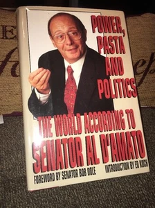 SENATOR AL D'AMATO SIGNED AUTOGRAPHED BOOK POWER PASTA AND POLITICS 1995 RARE - Picture 1 of 1