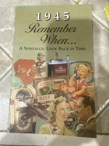 Remember When - 1945-Nostálgica Mirada hacia atrás en el tiempo - Imagen 1 de 2