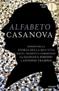 Libri Giacomo Casanova - Alfabeto Casanova. Episodi Della Storia Della Mia Vita - Foto 1 di 1