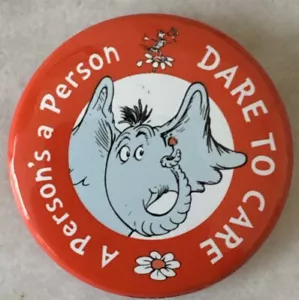 Spilla vintage Dr. Seuss - Horton - Una persona una persona - osare prendersi cura nuovo vecchio magazzino - Foto 1 di 4