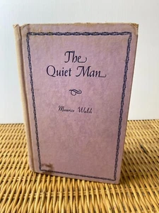 The Quiet Man - Maurice Walsh - 1939 - HC - Imagen 1 de 20