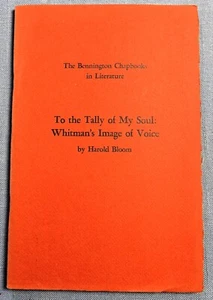 TO THE TALLY OF MY SOUL: WHITMAN'S IMAGE OF VOICE BY HAROLD BLOOM #127/350 SC - Picture 1 of 4
