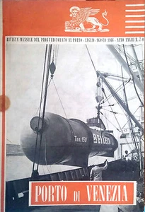 PORTO DI VENEZIA. RIVISTA MENSILE DEL PROVVEDITORATO AL PORTO - LUG.-AGOSTO 1966 - Afbeelding 1 van 1