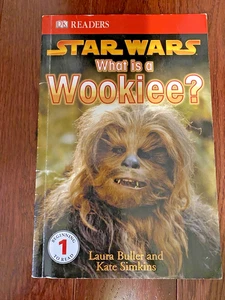 Star Wars: What Is A Wookiee? (DK Readers, Level 1) by Laura Buller - Picture 1 of 3