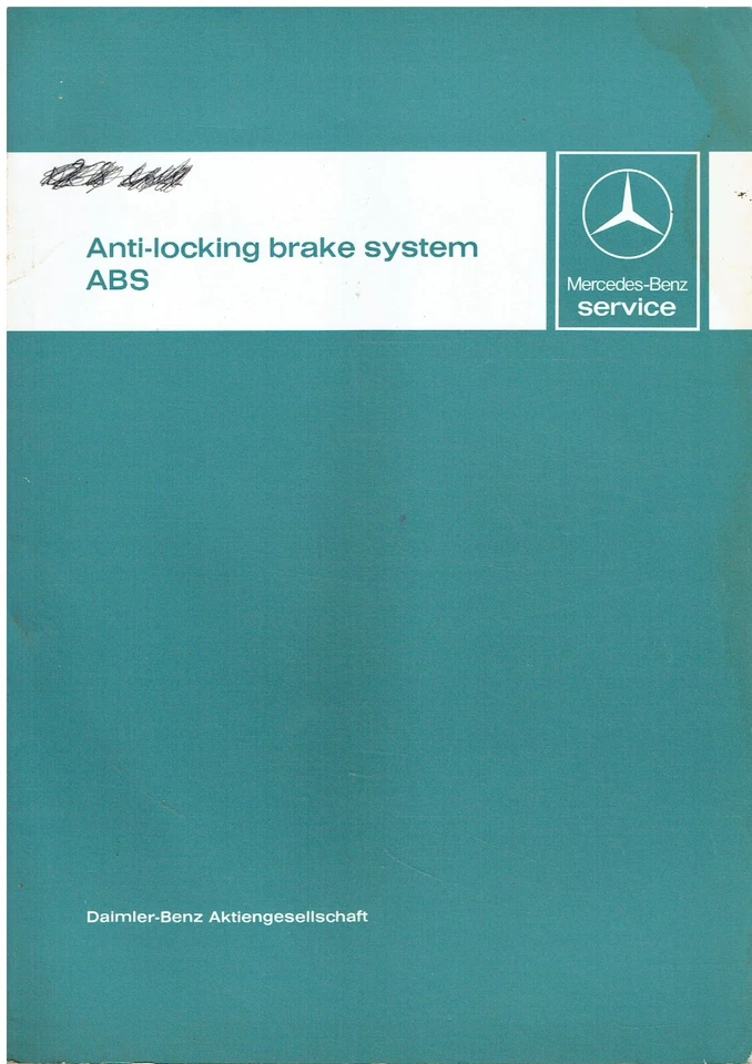 MERCEDES BENZ W116 SERIE S-CLASS SALOON ORIGINAL 1978 FACTORY ABS SERVICE MANUAL - Image 1 of 1