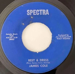 JAMES COLE Rest & Dress / Good Guys SPECTRA Soul - Picture 1 of 1
