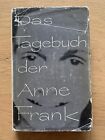 Das Tagebuch der Anne Frank 14. Juni 1942 bis 1. August 1944 Bertelsmann 1958