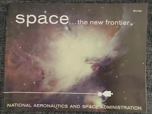 Vintage 1964 Space... The New Frontier NASA Book Lyndon Johnson #9903 - Picture 1 of 12