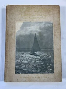 Yacht Racing By Manfred Curry, Aerodynamics Sails/Racing Tactics, HC 1927 Holt - Bild 1 von 19
