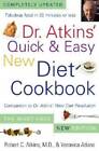 Dr. Atkins' Quick & Easy New Diet Cookbook: Companion to Dr. Atkins' New  - GOOD