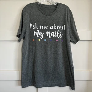 Color Street Ask Me About My Nails Damen Rundhals Kurzarm Shirt L/XL - Bild 1 von 4