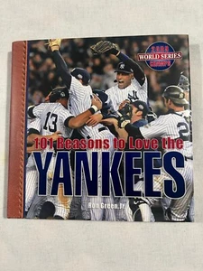 101 Reasons to Love The Yankees Hard Cover Book Ron Green .Jr - Picture 1 of 9