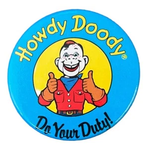 Vintage Howdy Doody Do Your Duty Pin Pinback Button Great Color Early Old A9 - Picture 1 of 2