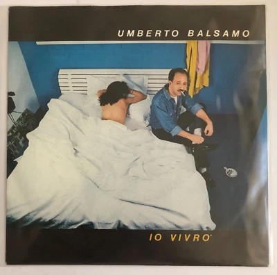 UMBERTO BALSAMO - IO VIVRO - 1984 ITALIAN 7¨SINGLE, PS, CHANSON - Image 1 of 4