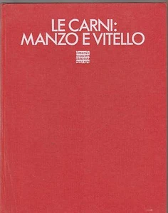 Il mondo in cucina Le carni: manzo e vitello Sansoni 1973 B3290 - Imagen 1 de 1