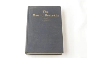 THE MAN IN BEARSKIN by J. Keuning 1942 Hardcover Book - Imagen 1 de 3