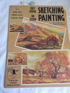 Walter T. Foster #67 OUT-DOOR IN-DOOR SKETCHING PAINTING EUGENE FRANDZEN - Bild 1 von 3