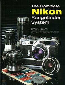 THE COMPLETE NIKON RANGEFINDER SYSTEM BOOK BY ROBERT ROTOLONI, FREE USA SHIPPING