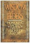 Wisdom Of The Elders: Honoring Sacr..., Knudtson, Peter