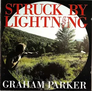 Graham Parker – Struck By Lightning / RCA RECORDS CD 1991 - Bild 1 von 1