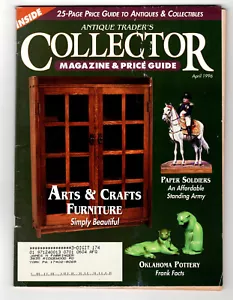 Antique Trader's COLLECTOR Magazine & Price Guide - April 1996 - Picture 1 of 11