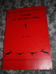 Indians of the Mesa Verde by Don Watson ;archaeological history of the Ancestra - Picture 1 of 7