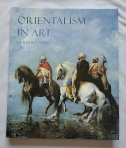 Orientalism in Art by Christine Peltre (2005, Hardcover) - Imagen 1 de 5