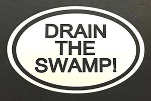 TRUMP DRAIN THE SWAMP DECAL STICKER WINDOW BUMPER STICKER POLITICAL USA 2016 - Picture 1 of 8