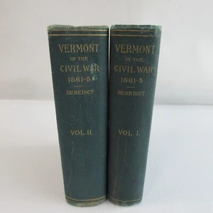 Vermont in The Civil War Vermont Soldiers & Sailors G.G. Benedict 2 Vol 1886 88 - Bild 1 von 14