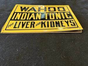 Antique Pristine Quack Medicine Sign for Wahoo Indian Tonic - Never Used - Picture 1 of 7