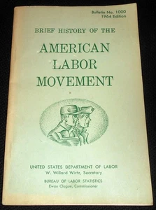 Kurze Geschichte der amerikanischen Arbeiterbewegung 1964 - Bild 1 von 3