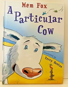 A Particular Cow by Mem Fox Terry Denton HB VGC 2017 Children's Picture Book - Picture 1 of 10