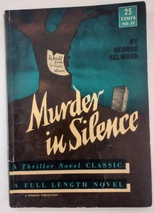Mord in der Stille - George Selmark (Seldon Truss) - 1940 Thriller Roman Klassiker PB - Bild 1 von 4