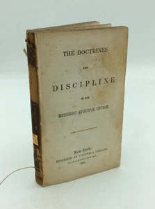 THE DOCTRINES AND DISCIPLINE OF THE METHODIST EPISCOPAL CHURCH - 1852 - DISBOUND - Picture 1 of 4