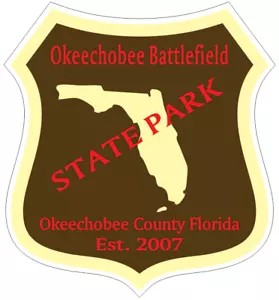 Okeechobee Battlefield Florida State Park Aufkleber R6768 SIE WÄHLEN DIE GRÖSSE - Bild 1 von 1