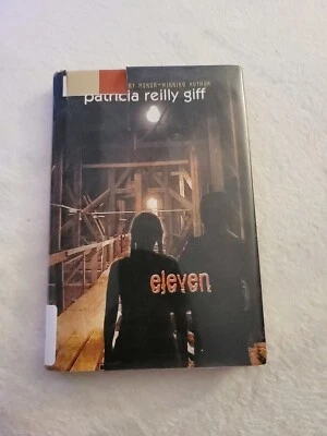 Eleven by Patricia Reilly Giff (2008, Hardcover) - Image 1 of 2