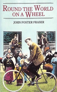 John Foster Fraser ~ ROUND THE WORLD on a WHEEL ~ 1982 ~ Hardback DJ - Picture 1 of 5