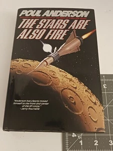 The Stars Are Also Fire by Poul Anderson 1st Edition hardcover VG+ Tor Books - Foto 1 di 9