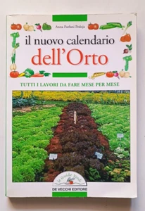 IL NUOVO CALENDARIO DELL'ORTO. Tutti i lavori da fare, A Pedoja, DE VECCHI 2000 - Imagen 1 de 11