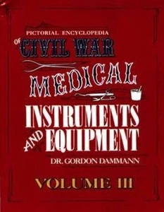 Civil War Medical Instruments Equipment Book 3 Vintage - Picture 1 of 4