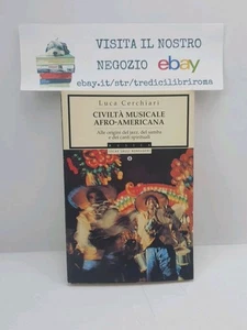Civiltà musicale afro-americana - Luca Cerchiari - Mondadori - 1999 - Bild 1 von 6