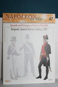 OSPREY PUBLISHING NAPOLEON/WAR (47) SERGEANT SPANISH MARINE ARTILLERY 1797 (SMW) - Picture 1 of 1
