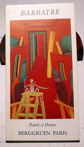 BARBATRE/PASTELS ET DESSINS/CATALOGUE GALERIE BERGGRUEN/1984 - Picture 1 of 1