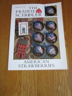 The Prairie Schooler #100 American Strawberries Cross Stitch Patterns Patriotic - Image 1 of 4