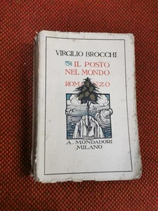 IL POSTO NEL MONDO V. BROCCHI MONDADORI 1928 L1 ° - Picture 1 of 2