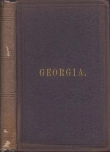 Thomas P Janes / Hand Book of the State of Georgia 1876 Georgia 2nd Edition - Imagen 1 de 1