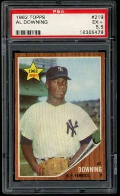 1962 Topps #219 Al Downing PSA 5.5 RC Rookie Yankees  (5478) - Image 1 of 2